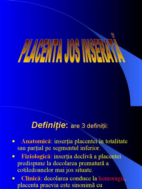 Schemă a uterului cu placenta jos inserată