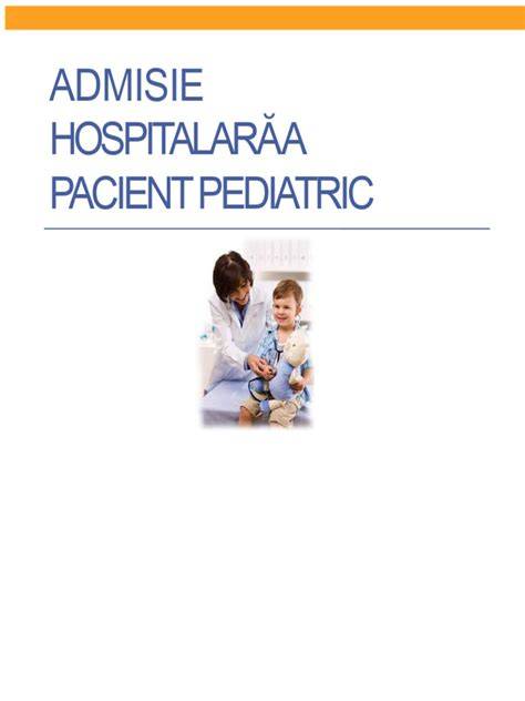 Infografic: traseu de îngrijire a pacientului pediatric în clinica din Ploiești