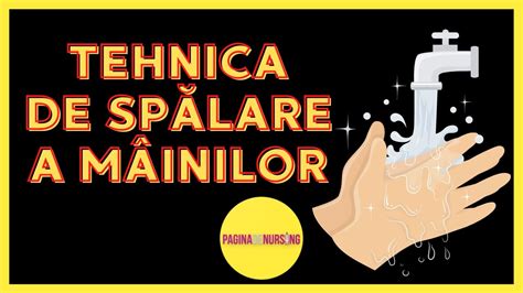 Ilustrație cu pași corecți de spălare a mâinilor