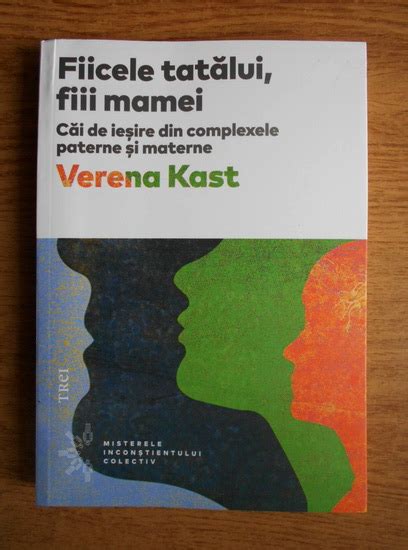 Verena Kast - complexe paterne și materne
