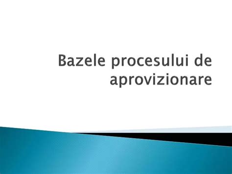 Schemă a procesului de aprovizionare