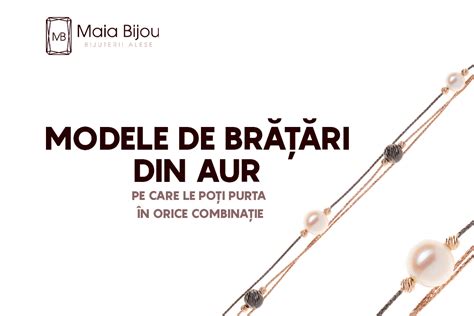 Infografic: modele de brățări pentru bebeluși din aur 14K și 18K, siguranță și personalizare