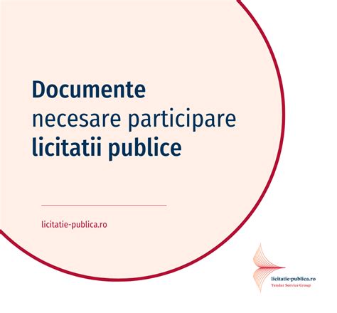 Documente specifice unei licitații publice