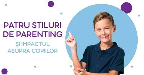 Grafic: stiluri de educație și impactul asupra dezvoltării copiilor