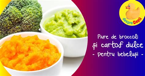 Infografic cu nutrienții din broccoli și cartof dulce pentru bebeluși