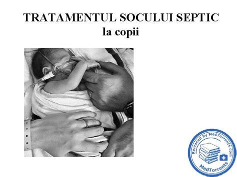 Grafica: rutele de intrare ale infectiilor si mecanismele dezvoltarii socului septic