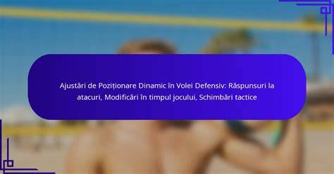 Foto/diagramă: poziționare bazin în timpul manevrelor de repozitionare