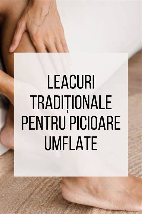 edem glezne picioare umflate postpartum