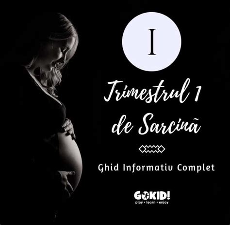 Infografic despre trimestrul 1 de sarcină