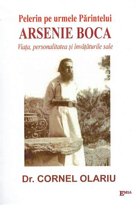 Carte ilustrativă: biografia Părintelui Arsenie Boca
