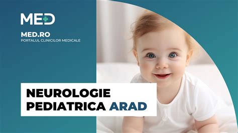 Imagine a unităților medicale specializate în neurologie pediatrică din Arad