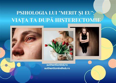 Grupuri de sprijin și resurse psihologice după histerectomie