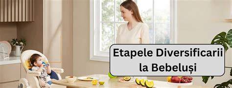 Infografic: etapele diversificarii si rolul pastelor în alimentația bebelușului