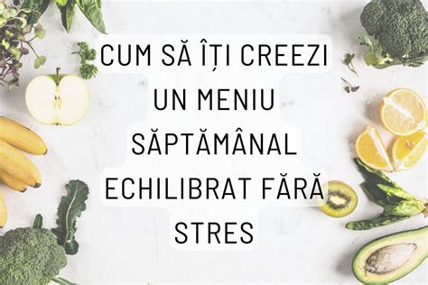 Infografic: cum să structuri un meniu săptămânal echilibrat pentru copil