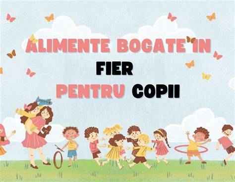 Infografic: Surse bogate în fier pentru bebeluși și copii