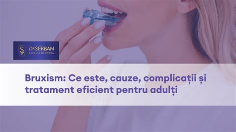 Infografic: cand si cum se recomanda consultatia stomatologica pentru bruxism