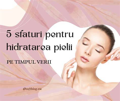 sfaturi pentru îngrijirea pielii în sarcină