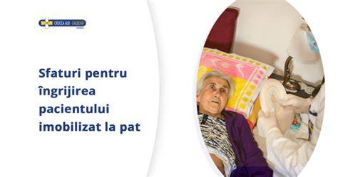 Infografica: Pași esențiali pentru toaleta pacientului imobilizat la pat