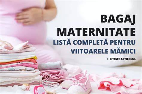 Bagaj maternitate: elemente esențiale