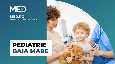 Infografic structura și capacitatea Secției Pediatrie Baia Mare