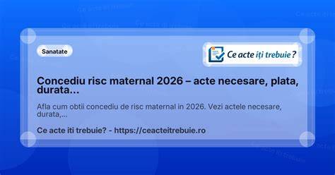 Infografic: Programul si durata concediului de risc maternal